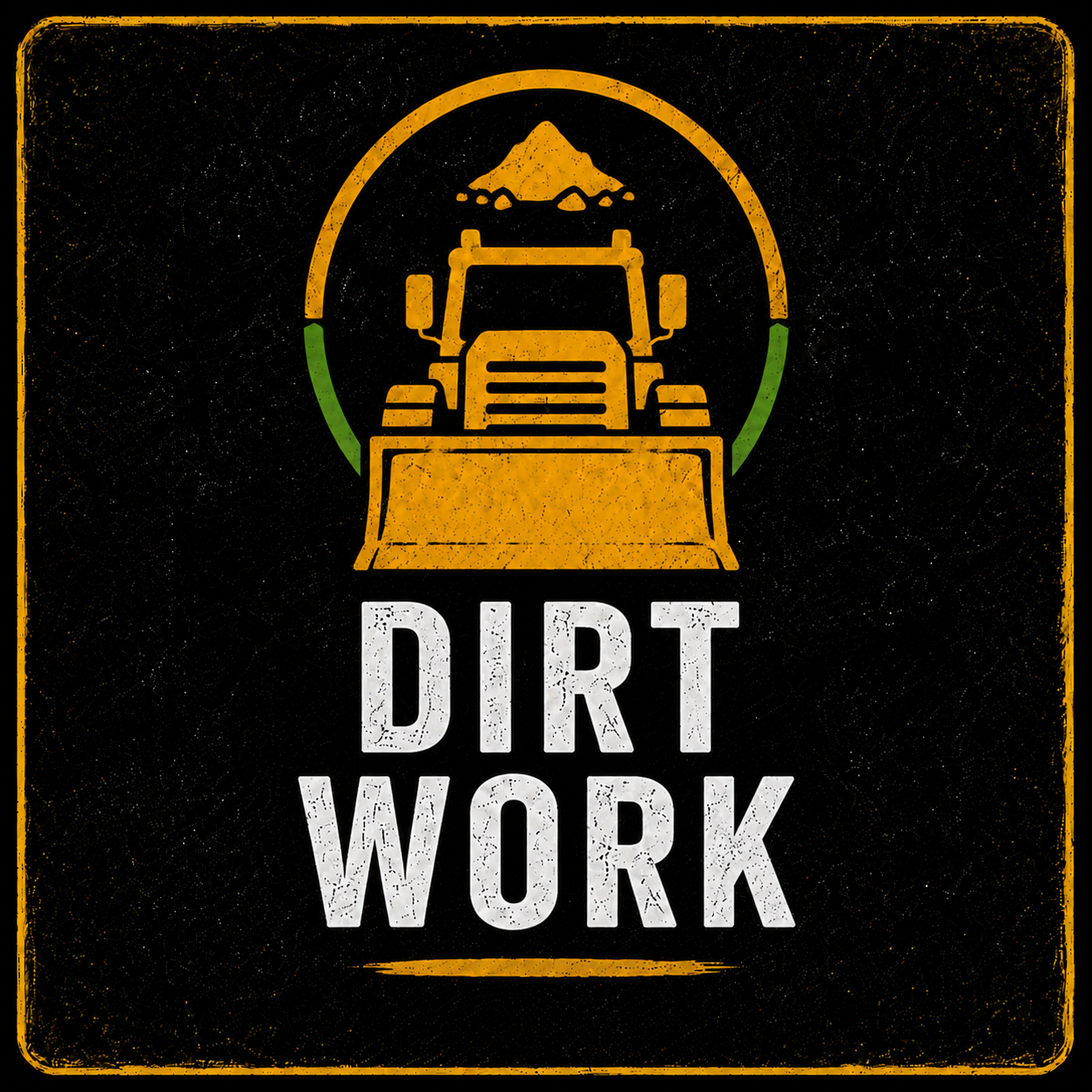 Dirt Work